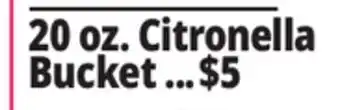 Ocean State Job Lot 20 oz. Citronella Bucket offer
