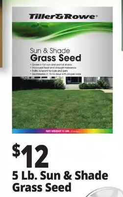 Ocean State Job Lot Tiller & Rowe 5 lbs Sun & Shade Grass Seed offer