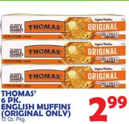 Bravo Supermarkets THOMAS' 6 PK. ENGLISH MUFFINS (ORIGINAL ONLY) offer