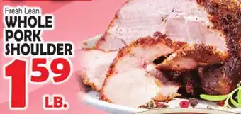 Bravo Supermarkets WHOLE PORK SHOULDER offer