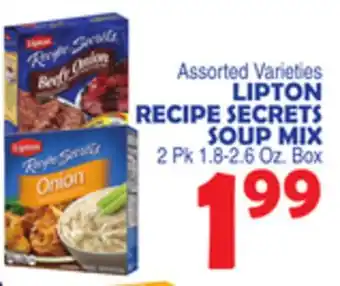 Bravo Supermarkets LIPTON RECIPE SECRETS SOUP MIX offer