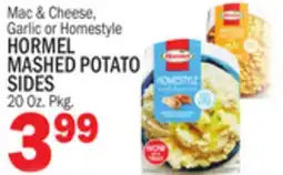 Bravo Supermarkets HORMEL MASHED POTATO SIDES offer