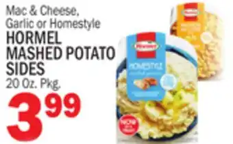 Bravo Supermarkets HORMEL MASHED POTATO SIDES offer