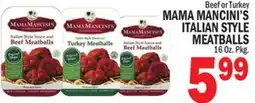 Bravo Supermarkets MAMA MANCINI'S ITALIAN STYLE MEATBALLS offer