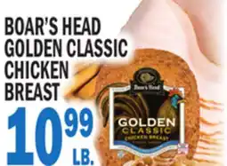 Bravo Supermarkets BOAR'S HEAD GOLDEN CLASSIC CHICKEN BREAST offer