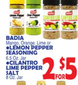 Bravo Supermarkets BADIA Mango, Orange, Lime or • LEMON PEPPER SEASONING 5 Oz Jar • LIME PEPPER SALT offer