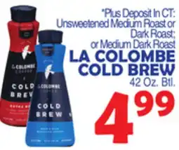 Bravo Supermarkets LA COLOMBE COLD BREW offer