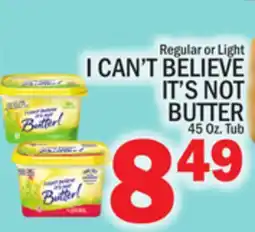 C Town I CAN'T BELIEVE IT'S NOT BUTTER offer