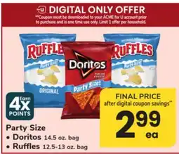 ACME Party Size • Doritos 14.5 oz. bag • Ruffles 12.5-13 oz. bag offer
