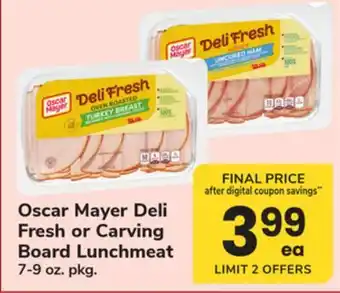 ACME Oscar Mayer Deli Fresh or Carving Board Lunchmeat offer