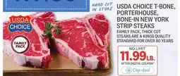 Kings Food Markets USDA CHOICE T-BONE, PORTERHOUSE, BONE-IN NEW YORK STRIP STEAKS offer