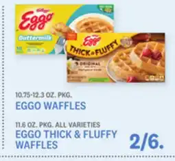 Kings Food Markets 10.75-12.3 OZ. PKG. EGGO WAFFLES 11.6 OZ. PKG. ALL VARIETIES EGGO THICK & FLUFFY WAFFLES offer