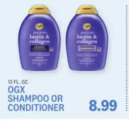 Kings Food Markets OGX SHAMPOO OR CONDITIONER offer