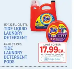 Kings Food Markets 117-132 FL. OZ. BTL. TIDE LIQUID LAUNDRY DETERGENT, 45-76 CT. PKG. TIDE LAUNDRY DETERGENT PODS offer