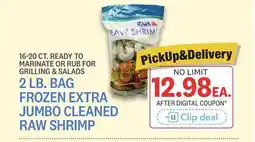 Kings Food Markets 2 LB. BAG FROZEN EXTRA JUMBO CLEANED RAW SHRIMP offer