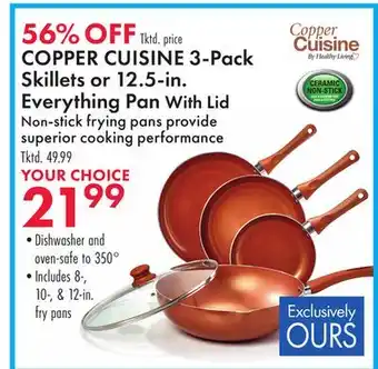 Boscov's COPPER CUISINE 3-Pack Skillets or 12.5-in. Everything Pan With Lid offer