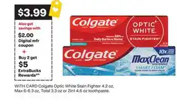 CVS Colgate Optic White Stain Fighter 4.2 oz, Max 6-6.3 oz, Total 3.3 oz or 2in1 4.6 oz toothpaste offer