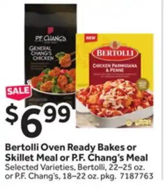 Stop&Shop Bertolli Oven Ready Bakes or Skillet Meal or P.F. Chang's Meal offer