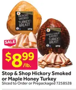 Stop&Shop Stop & Shop Hickory Smoked or Maple Honey Turkey offer
