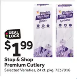 Stop&Shop Stop & Shop Premium Cutlery offer
