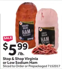 Stop&Shop Stop & Shop Virginia or Low Sodium Ham offer