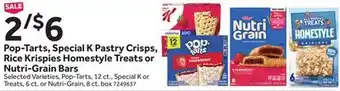 Stop&Shop Pop-Tarts, Special K Pastry Crisps, Rice Krispies Homestyle Treats or Nutri-Grain Bars offer