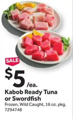 Stop&Shop Kabob Ready Tuna or Swordfish offer