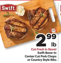 Weis Markets Swift Bone-In Center Cut Pork Chops or Country Style Ribs offer