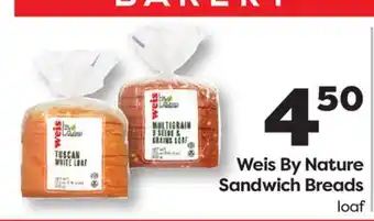 Weis Markets Weis By Nature Sandwich Breads offer