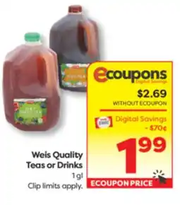 Weis Markets Weis Quality Teas or Drinks offer
