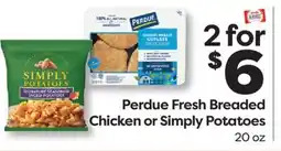 Weis Markets Perdue Fresh Breaded Chicken or Simply Potatoes offer