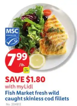 Lidl Fish Market fresh wild caught skinless cod fillets offer