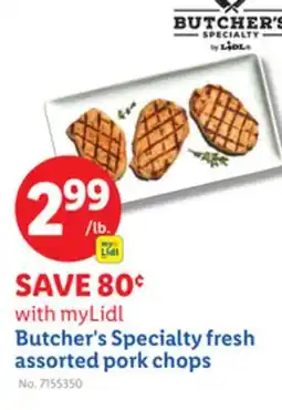 Lidl Butcher's Specialty fresh assorted pork chops offer