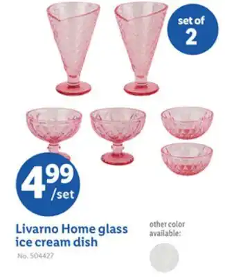 Lidl Livarno Home glass ice cream dish offer