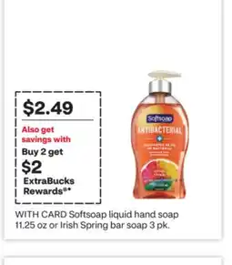 CVS Softsoap liquid hand soap 11.25 oz or Irish Spring bar soap 3 pk offer