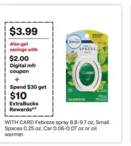 CVS Febreze spray 8.8-9.7 oz, Small Spaces 0.25 oz, Car 0.06-0.07 oz or oil warmer offer