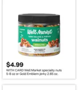 CVS Well Market specialty nuts 5-8 oz or Gold Emblem jerky 2.85 oz offer