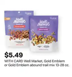 CVS Well Market, Gold Emblem or Gold Emblem abound trail mix offer