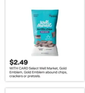 CVS Select Well Market, Gold Emblem, Gold Emblem abound chips, crackers or pretzels offer