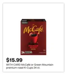 CVS McCafé or Green Mountain premium roast K-Cups 24 ct offer