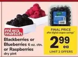 Safeway Blackberries or Blueberries or Raspberries offer