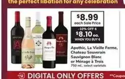 Safeway Apothic, La Vieille Ferme, Chateau Souverain, Sauvignon Blanc or Ménage à Trois offer
