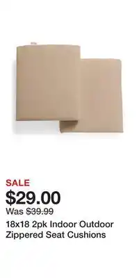 TJ Maxx 18x18 2pk Indoor Outdoor Zippered Seat Cushions offer