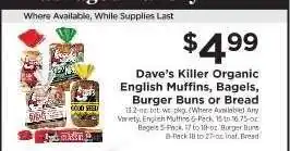 ShopRite Dave's Killer Organic English Muffins, Bagels, Burger Buns or Bread offer