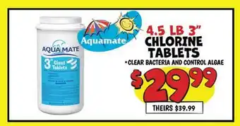 Ollie's 4.5 LB 3 CHLORINE AQUA MATE TABLETS offer