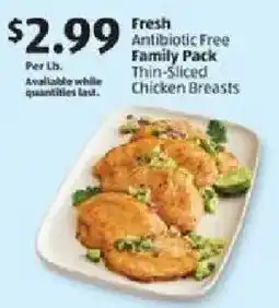 Aldi Fresh antibiotic free family pack thin-sliced chicken breasts offer
