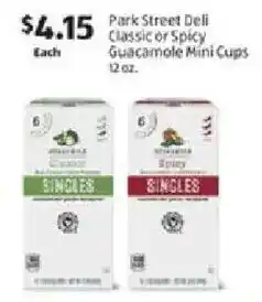 Aldi Park street deli classic or spicy guacamole mini cups offer