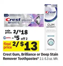 Meijer Crest Gum, Brilliance or Deep Stain Remover Toothpastes offer