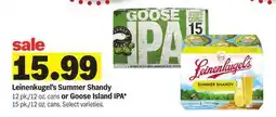 Meijer Leinenkugel's Summer Shandy 12 pk./12 oz. cans or Goose Island IPA 15 pk./12 oz. cans offer