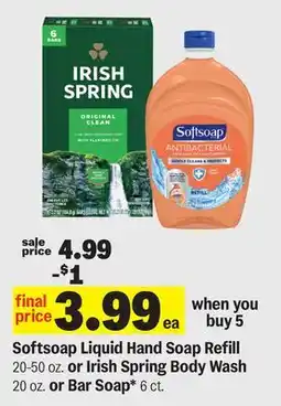 Meijer Softsoap Liquid Hand Soap Refill 20-50 oz. or Irish Spring Body Wash 20 oz. or Bar Soap 6 ct offer